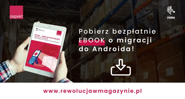ebook o przejściu z systemu windows na android w urządzeniach logistycznych